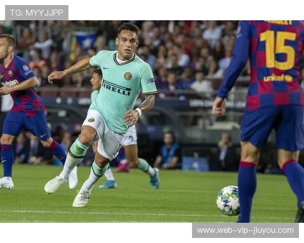 劳塔罗狂飙冲刺破门,国米胜利势不可挡——一场速度与信念的极致展现